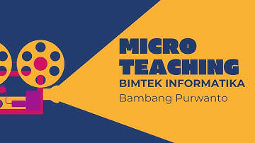 Micro teaching untuk Tugas Bimtek Informatika 2023 - Materi Analisa Data - Bambang Purwanto