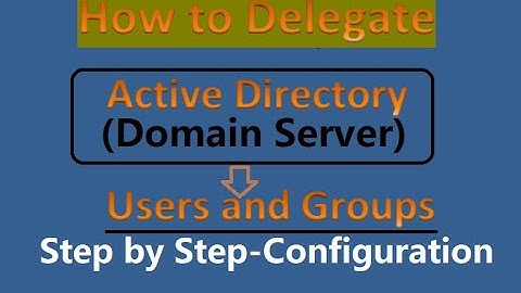 How to Delegate control in Active Directory Users and Computers | AD Delegation