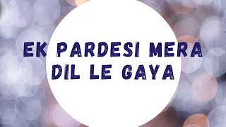 Download Lagu Ek Pardesi Mera Dil Le Gaya(Remix) | Avni x Krati | MP3