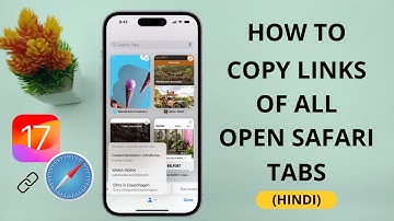 How to Copy Link Of All Safari Tabs in iPhone | iOS 17 Copy Link Of Safari