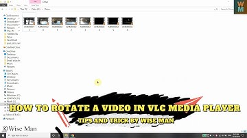 HOW TO ROTATE A VIDEO IN VLC MEDIA PLAYER TIPS AND TRICK BY WISE MAN