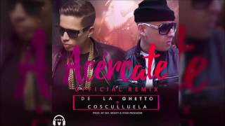 Acercate (Remix) - De La Ghetto Ft Cosculluela (Prod. by Vitex)