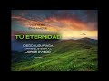 Tu Eternidad (Diego Luzuriaga), Vozteso Ensamble