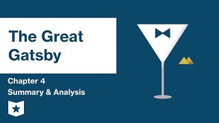 The Great Gatsby  | Chapter 4 Summary & Analysis | F. Scott Fitzgerald