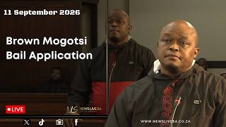 Brown Mogotsi Bail Application