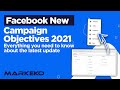 Facebook Campaign Objectives - Everything You Need To Know for the 2021 Update