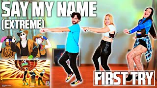 Say My Name [EXTREME ++ OFFICIAL CHOREO] | JUST DANCE 2024 | 1st try REACTION