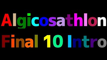 Algicosathlon Final 10 Intro