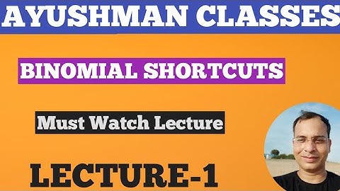 SHORTCUTS OF BINOMIAL THEOREM || LECTURE- 1
