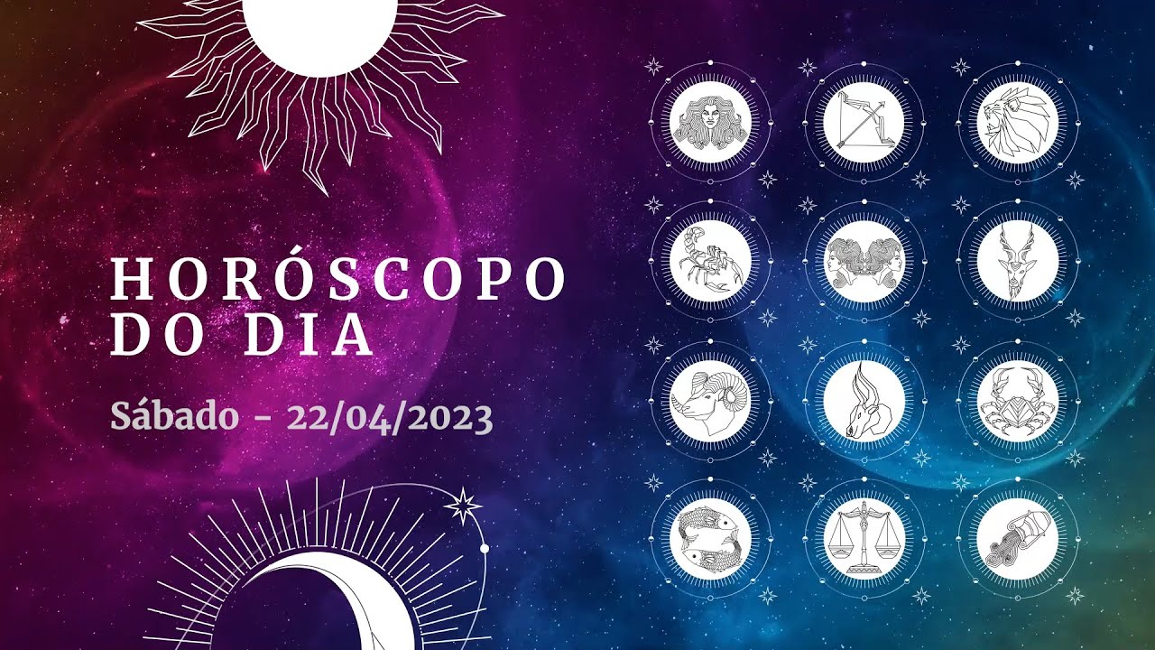 Horóscopo 2023: confira a previsão de hoje (22/04) para seu signo