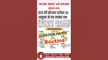 Bihar board inter sent up exam 2023-24 Question paper & routine | #shortsfeed #shorts