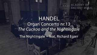 Handel Organ Concerto 'The Cuckoo and the Nightingale'