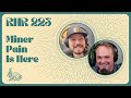 Rabbit Hole Recap 223: Miner pain is here