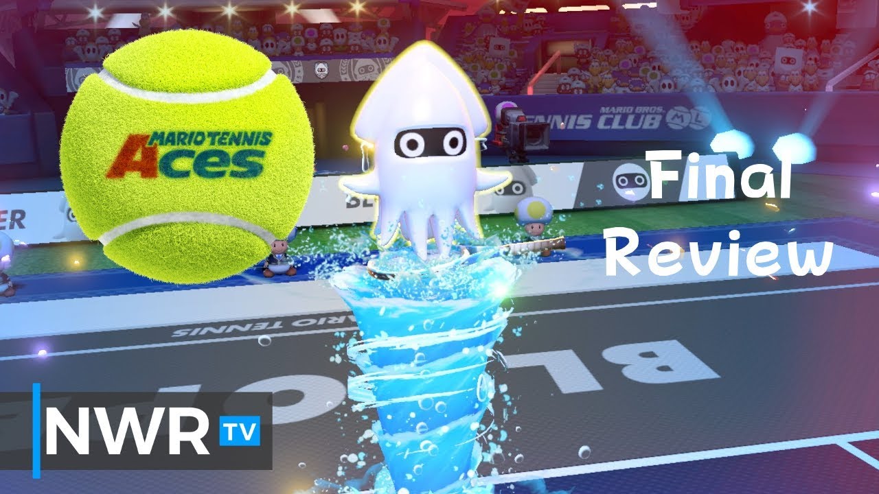 Mario Tennis Aces (Switch) Review (Final with Online Thoughts)