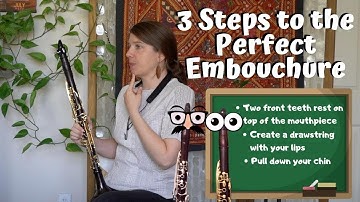 3 Steps to the Perfect Clarinet Embouchure