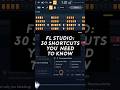 FL Studio: 30 Shortcuts you NEED to know!!! 🔥🔥 #flstudio #flstudiotips #producerlife