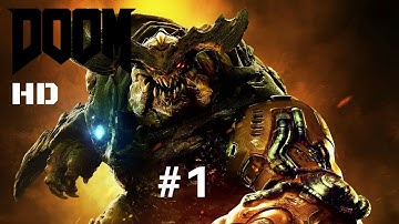 DOOM HD Gameplay Walkthrough Part 1 - First Intro and Mission - MONSTERS -  (DOOM 4 PS4/Xbox One/PC)