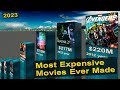 Most Expensive Movies Ever Made