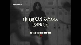 Lil Orxan-Zamanla(Speed up+Lyric)Verdiyin vedlerini andlarını unutmadım...🖤