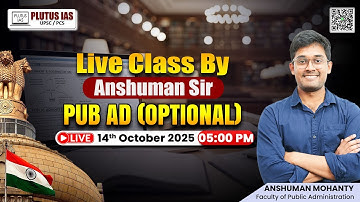 Public Administration Optional UPSC CSE 2025 | By Anshuman Sir | Plutus IAS #UPSC #IAS