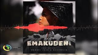 Nelz - Emakudeni [Feat. Mnqobi Yazo and Musiholiq]