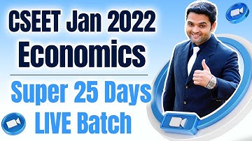 FREE CSEET Economics Super 25 Days LIVE Batch for January 2022 | Lecture 4