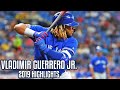 Vladimir Guerrero Jr. | 2019 Highlights
