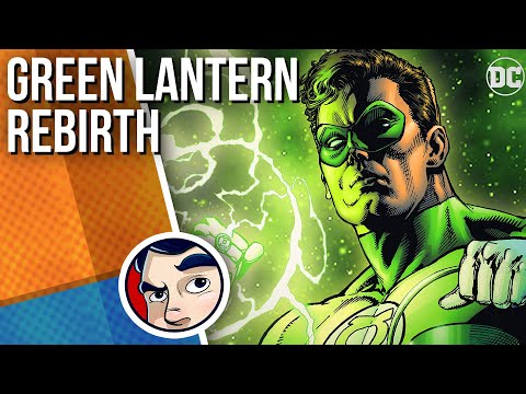 Green Lantern Rebirth - Full Story - PT1 Of the Saga | Comicstorian