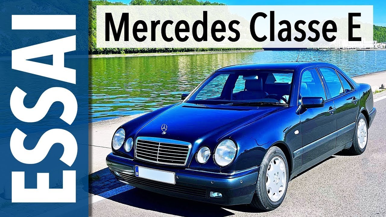 essai de la Mercedes Classe E (w210)