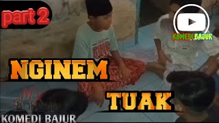 KOMEDI BAJUR(BAJUR STORY). NGINEM TUAK. KOMEDI SASAK LOMBOK