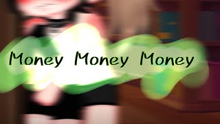 Money Money Money gachaClud/gachaLife meme