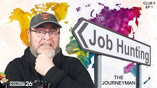 We Are Going On An Adventure! - FM26 Journeyman - EP1