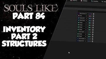Souls Like Tutorial Part 84 | Inventory Part 2 Structures | Unreal Engine 5