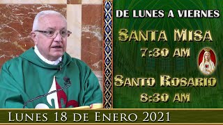 ⛪ Santa Misa y Rosario ⚜️ Lunes 18 de Enero 7:30 AM POR TUS INTENCIONES