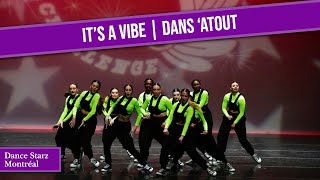 It&#39;s A Vibe - Dans &#39;Atout