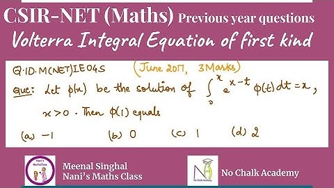 Integral Equation (Volterra Integral Equation of first kind) Question UGC NET (Q.ID.M(NET)IE04S)