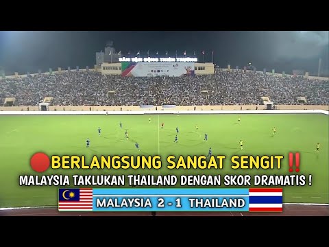 🔴BERLANGSUNG SANGAT SENGIT‼️PERTANDINGAN TERBAIK MALAYSIA VS THAILAND SEPANJANG SEJARAH ‼️