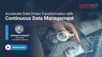 On-Demand Webinar: Accelerate Data-Driven Transformation with Continuous Data Management