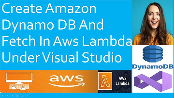 Create Dynamo DB In Aws And Fetch Under Aws Lambda in Visual Studio | #awsdynamodb #aws #dynamo