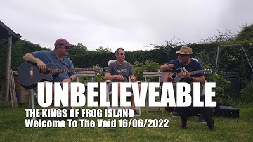 The Kings of Frog Island: Welcome To The Void