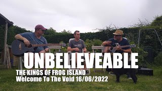 The Kings of Frog Island: Welcome To The Void