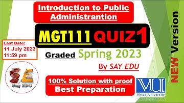 mgt111 quiz 1 2023 solution (Spring) | introduction to public administration || @SAY EDU کہو پڑھو  ❤