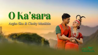 O Ka'sara - New (Mandi/Achik/Garo) Song by Argho Sku & Choity Mankhin -