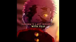 『 YUJI'S LAST MOMENT WITH GOJO/SUKUNA 』| JUJUTSU KAISEN | CANTO DE LUNA #sukuna #gojo #yuji #jjk