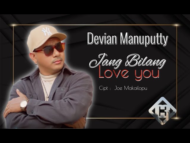JANG BILANG LOVE YOU -  DEVIAN MANUPUTTY(OFFICIAL MUSIC VIDEO) class=