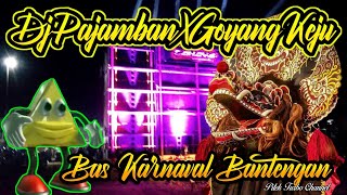 DJ PAJAMBAN X GOYANG KEJU BASS BANTENGAN HOREG-YHAQIN SAPUTRA