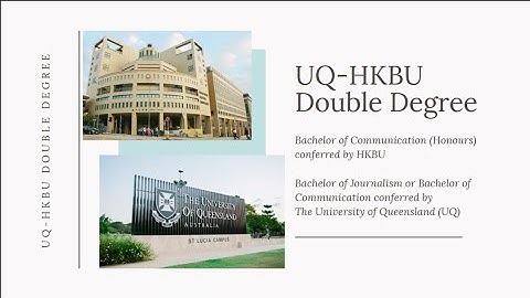 HKBU x UQ Double Degree Programme Briefing Session 2019