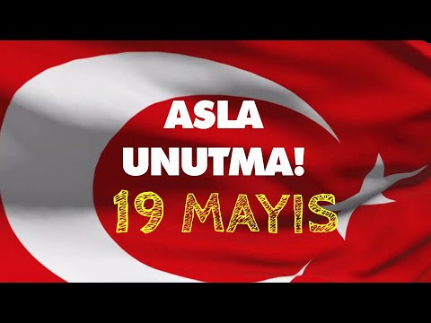 19 Mayıs Atatürk'ü Anma Gençlik ve Spor Bayramı Kutlu Olsun - ASLA UNUTMA (19 Mayıs 2021) #19mayıs