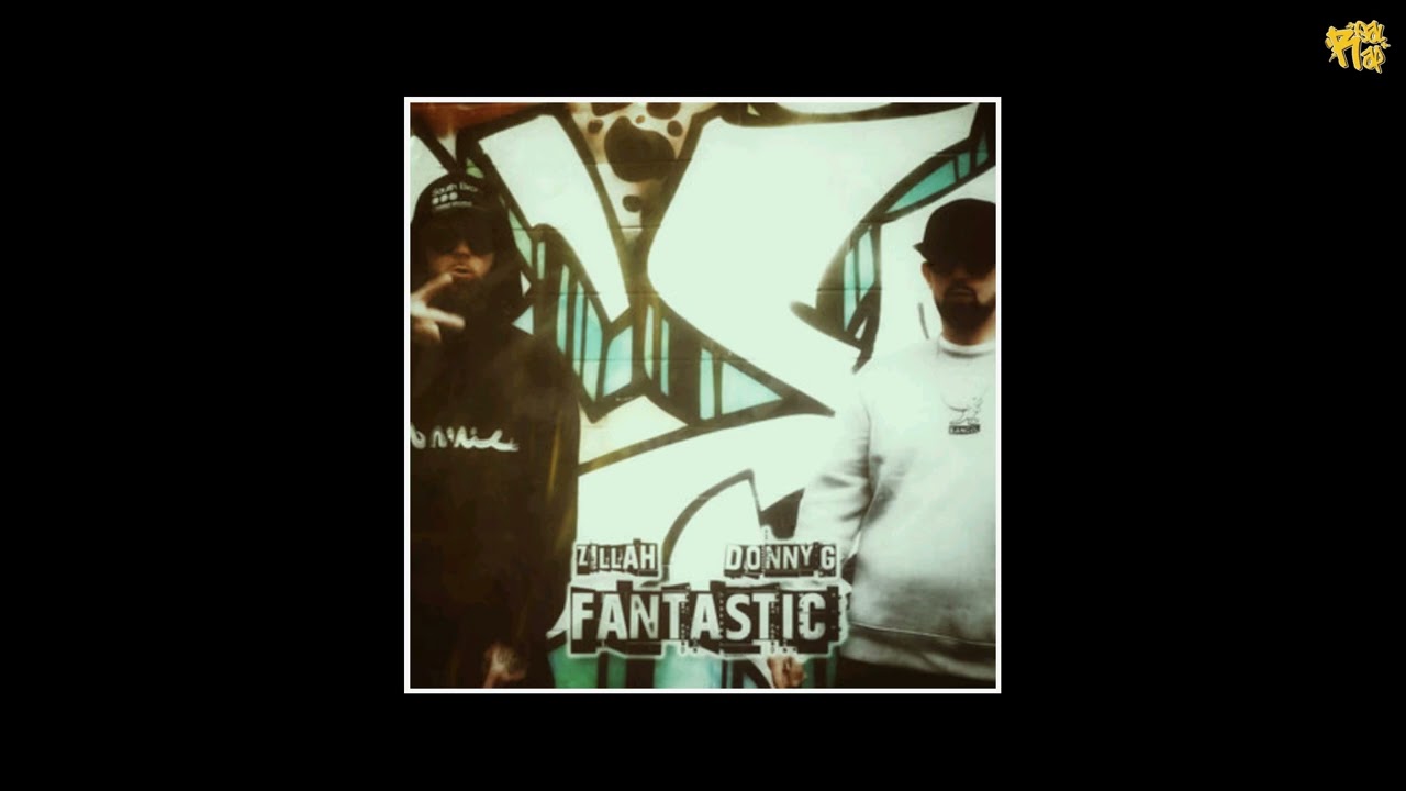 Donny G x Zillah - Fantastic - YouTube