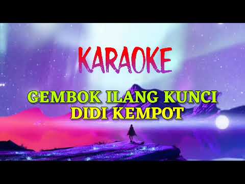 GEMBOK ILANG KUNCI || DIDI KEMPOT || KARAOKE NOSTALGIA || @sonykaraokeofficial